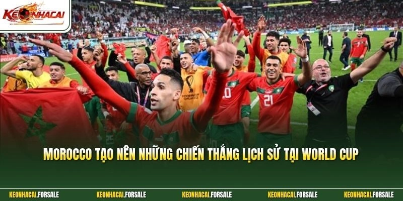 Morocco tạo nên những chiến thắng lịch sử tại World Cup 